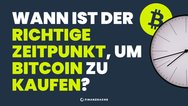 Market Timing: Wann ist der beste Zeitpunkt, Bitcoin zu kaufen?